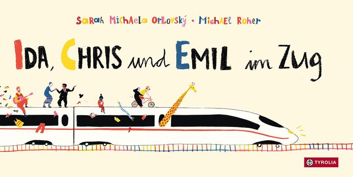 Produktbild Ida, Chris und Emil im Zug (Deutsch, Sarah Michaela Orlovský, Michael Roher, 2024)
