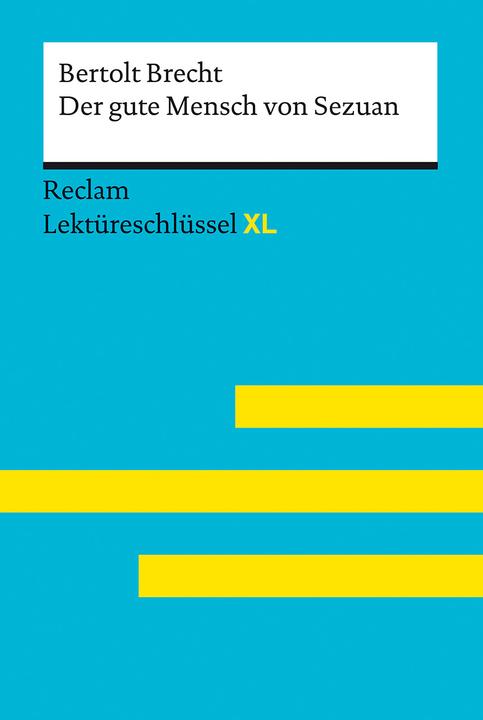 Immagine prodotto Der gute Mensch von Sezuan von Bertolt Brecht: Lektüreschlüssel mit Inhaltsangabe, Interpretation (Tedesco, Wilhelm Borcherding, 2021)