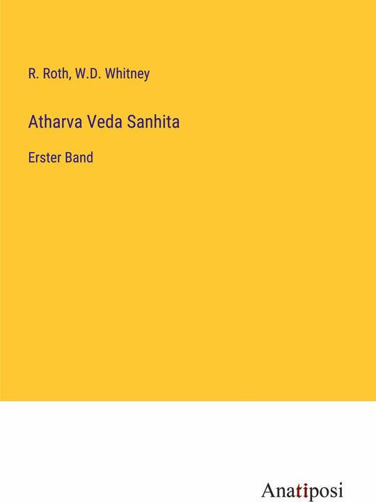 Actual product image Atharva Veda Sanhita (German, W. D. Whitney, R. Roth, 2023)