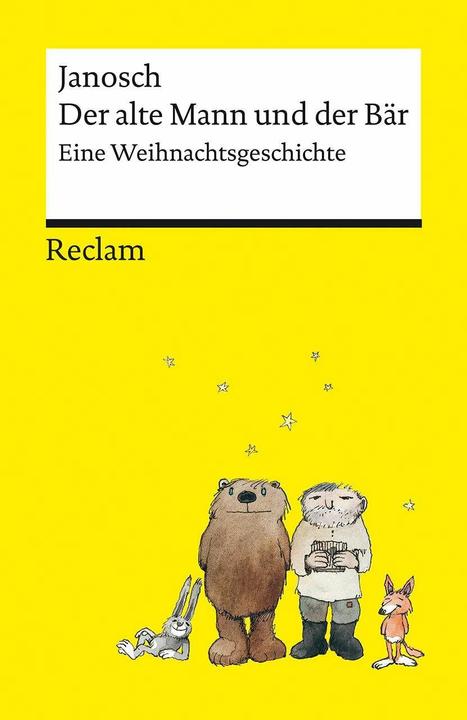 Image du produit Der alte Mann und der Bär | Eine philosophische Weihnachtsgeschichte von Janosch | Reclams (Allemand, Janosch, Sabine Rückert, 2023)
