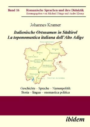Produktbild Italienische Ortsnamen in Südtirol / La toponomastica italiana dell' Alto Adige (Johannes Kramer, 2008)