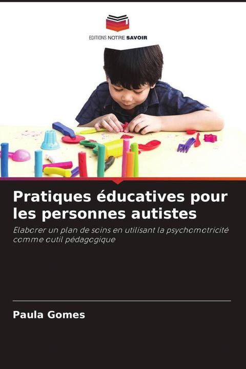 Produktbild Pratiques éducatives pour les personnes autistes (Deutsch, Paula Gomes, 2024)