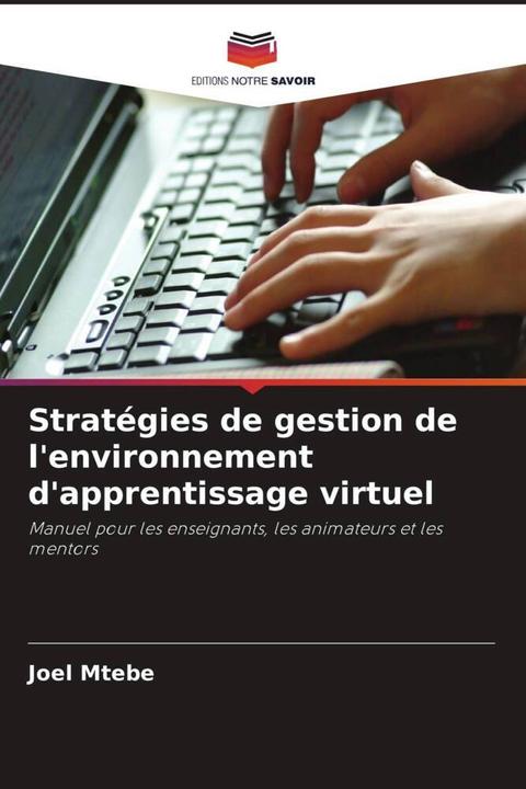 Image du produit Stratégies de gestion de l'environnement d'apprentissage virtuel (Joel Mtebe, 2021)