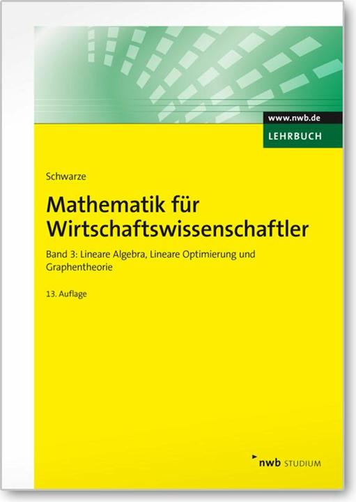 Image du produit Mathematik für Wirtschaftswissenschaftler, Band 3 (Allemand, Jochen Schwarze, 2010)