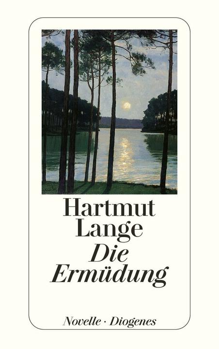 Produktbild Die Ermüdung (Deutsch, Hartmut Lange, 1999)