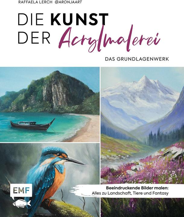Actual product image Die Kunst der Acrylmalerei – das Grundlagenwerk (German, Raffaela Lerch, 2025)