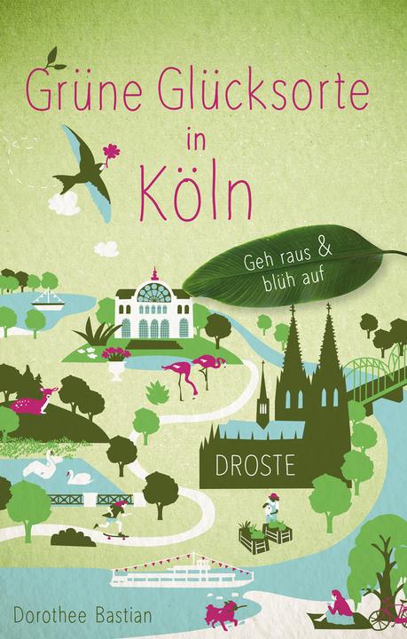 Produktbild Grüne Glücksorte in Köln (Deutsch, Dorothee Bastian, 2021)
