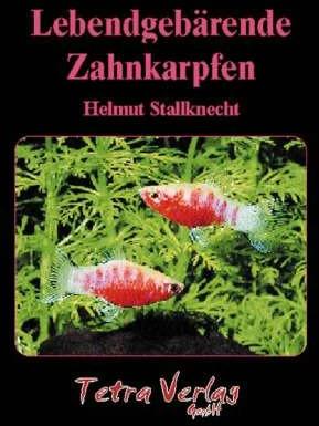 Image du produit Lebendgebärende Zahnkarpfen (Allemand, Helmut Stallknecht, 2000)