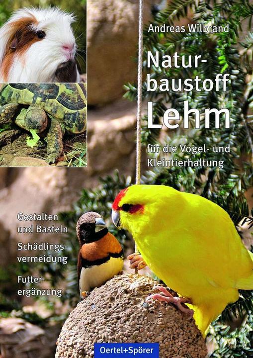Actual product image Naturbaustoff Lehm für die Vogel- und Kleintierhaltung (German, Andreas Wilbrand, 2017)