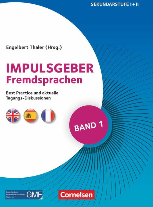 Actual product image Impulsgeber Fremdsprachen, Band 1, Best Practice und aktuelle Tagungs-Diskussionen, Buch (German, Thaler, Arthurua, Bettina/Haberlach, Engelbert/Geiger, 2025)
