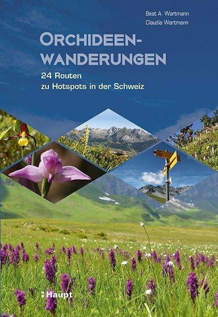 Actual product image Orchideenwanderungen (German, Claudia Wartmann, Beat A. Wartmann, 2018)