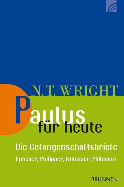 Produktbild Paulus für heute die Gefangenschaftsbriefe (Deutsch, N.T. Wright, 2018)
