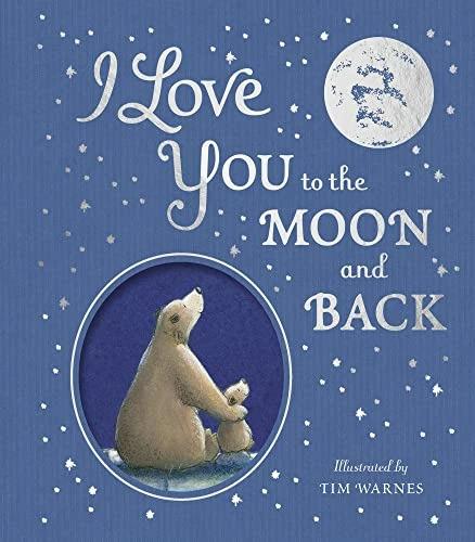 Produktbild I Love You to the Moon And Back (Englisch, Amelia Hepworth, Tim Warnes, 2022)