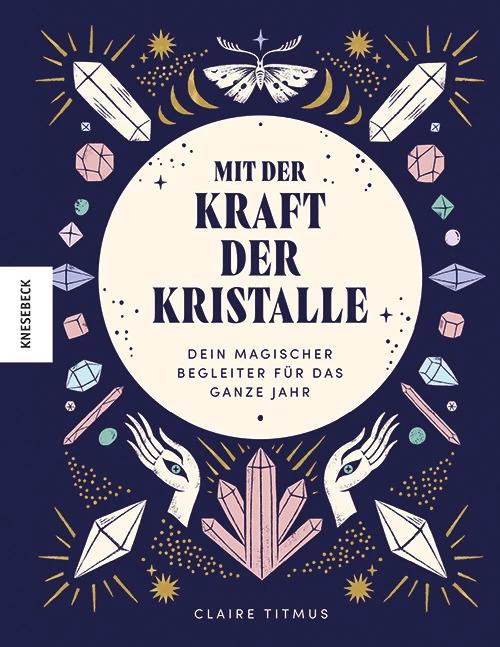 Immagine prodotto Mit der Kraft der Kristalle (Tedesco, Claire Titmus, India Hobson, Holger Möhlmann, Anastasia Stefurak, 2023)