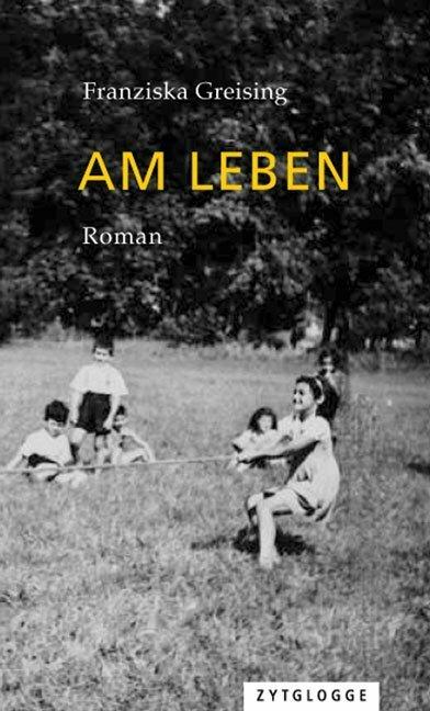 Image du produit Am Leben (Allemand, Franziska Greising, 2016)