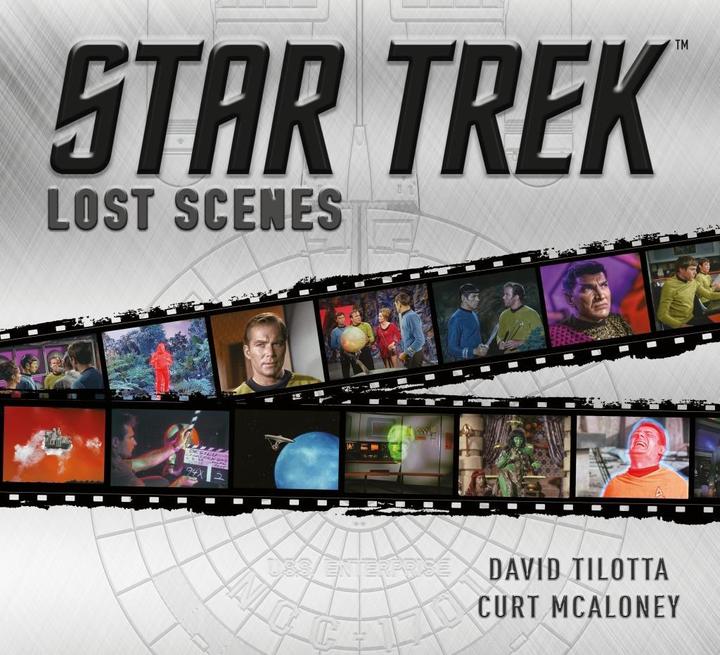Actual product image Star Trek: Lost Scenes (English, David Tilotta, Curt McAloney, 2018)