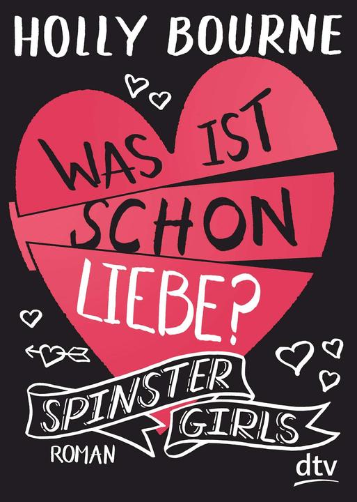 Image du produit Spinster Girls 3 – Was ist schon Liebe? (Allemand, Holly Bourne, Nina Frey, 2019)