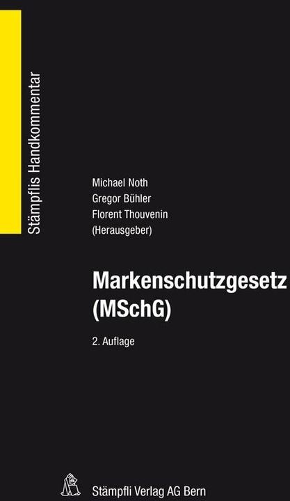 Actual product image Markenschutzgesetz (MSchG) (German, Florent Thouvenin, 2017)