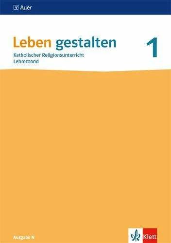 Actual product image Leben gestalten 1. Ausgabe N. Handreichungen für den Unterricht Klasse 5/6 (German, Ernst Klett Publishers, 2021)