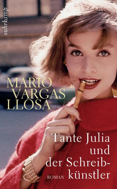 Produktbild Tante Julia und der Schreibkünstler (Deutsch, Mario Vargas Llosa, 2012)