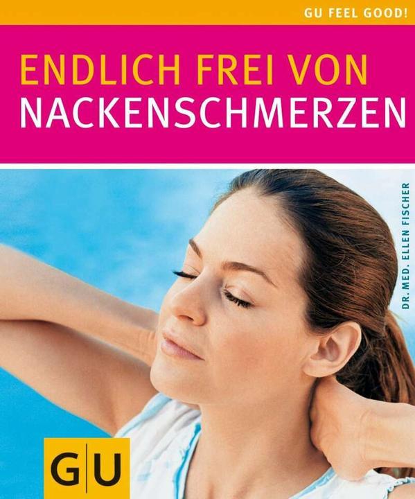 Actual product image Endlich frei von Nackenschmerzen (German, Ellen Fischer, 2007)