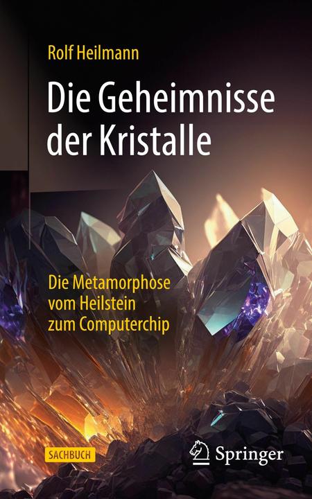 Actual product image Die Geheimnisse der Kristalle (German, Rolf Heilmann, 2024)