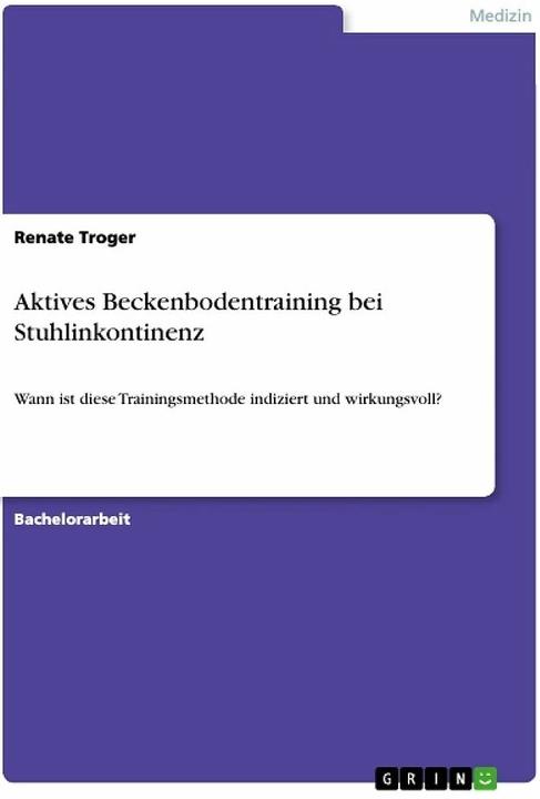 Produktbild Aktives Beckenbodentraining bei Stuhlinkontinenz (Deutsch, Renate Troger, 2020)