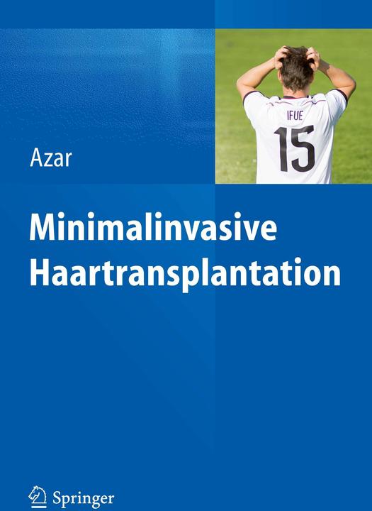 Produktbild Minimalinvasive Haartransplantation (Deutsch, Reza P. Azar, 2015)