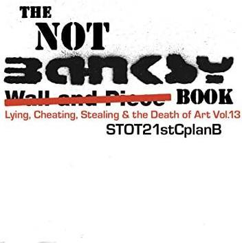 Produktbild The Not Banksy Book (Englisch, Adam Wood, Steven Lowe, 2022)