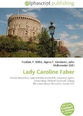 Actual product image Lady Caroline Faber (Agnes F. Vandome, Frederic P. Miller, John McBrewster, 2010)