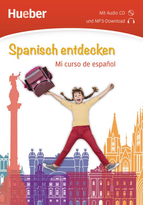 Immagine prodotto Spanisch entdecken. Mi curso de español. Buch mit Audio-CD (Tedesco, Hueber Verlag GmbH & Co KG, 2021)