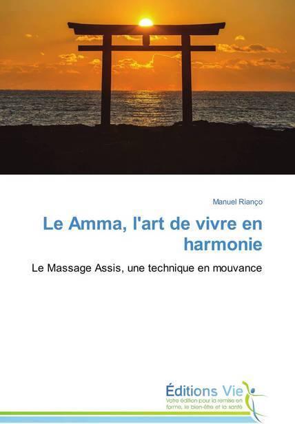 Produktbild Le Amma, l'art de vivre en harmonie (Deutsch, Manuel Rianço, 2018)