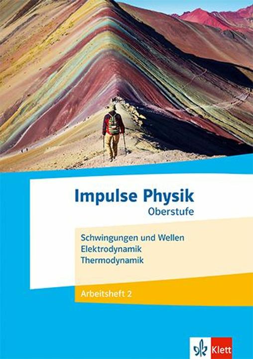 Image du produit Impulse Physik Oberstufe. Schwingungen und Wellen, Elektrodynamik, Thermodynamik (Allemand, 2022)