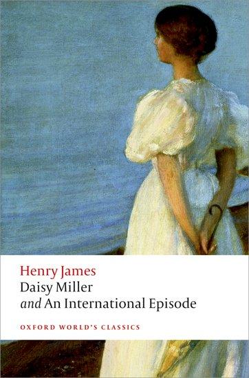 Image du produit Daisy Miller and An International Episode (Anglais, Adrian Poole, Henry James, 2013)