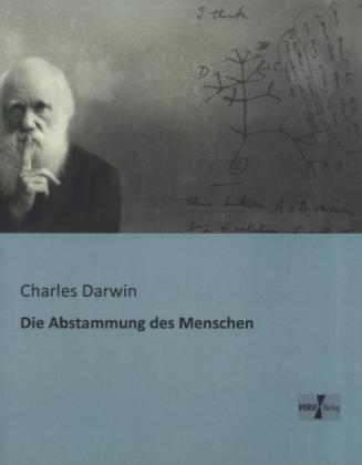 Produktbild Die Abstammung des Menschen (Deutsch, Charles R. Darwin, 2013)