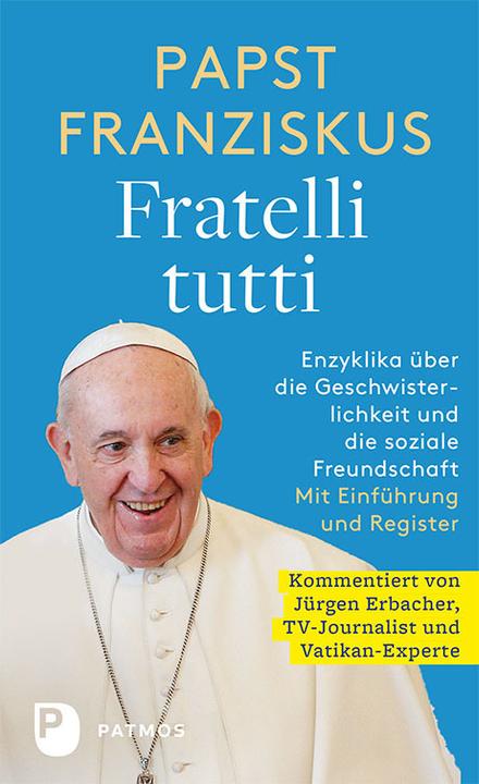 Produktbild Fratelli tutti (Deutsch, Papst Franziskus, 2020)