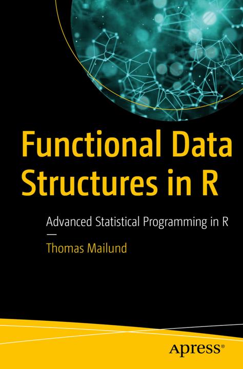 Actual product image Functional Data Structures in R (Dutch, Thomas Mailund, 2017)