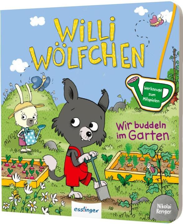 Image du produit Willi Wölfchen: Wir buddeln im Garten! (Allemand, Julia Klee, Nikolai Renger, 2023)