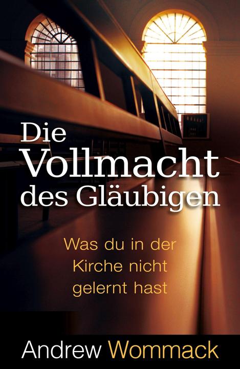 Immagine prodotto Die Vollmacht des Gläubigen (Tedesco, Andrew Wommack, 2022)