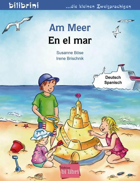 Produktbild Am Meer. Kinderbuch Deutsch-Spanisch (Deutsch, Susanne Böse, Irene Brischnik, 2016)