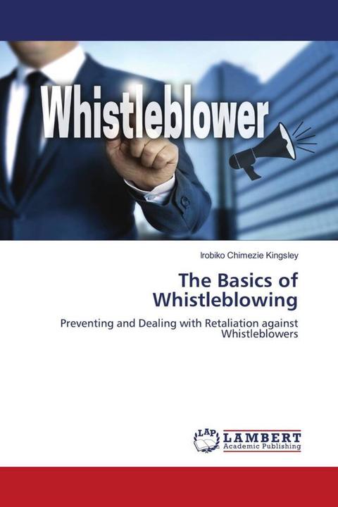 Produktbild The Basics of Whistleblowing (Deutsch, Irobiko Chimezie Kingsley, 2021)