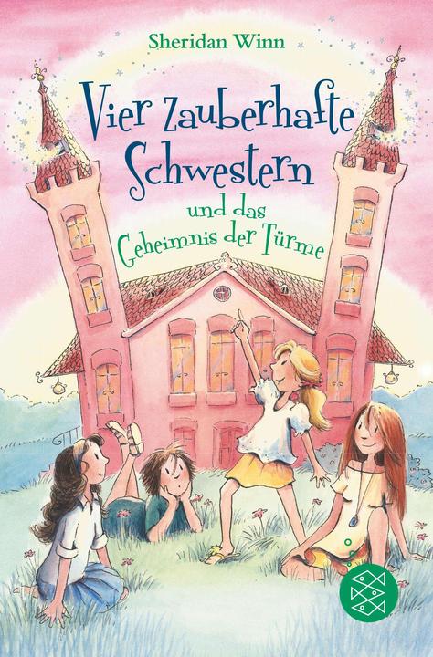 Actual product image Vier zauberhafte Schwestern und das Geheimnis der Türme (German, Sheridan Winn., Franziska Harvey, Katrin Weingran, 2023)