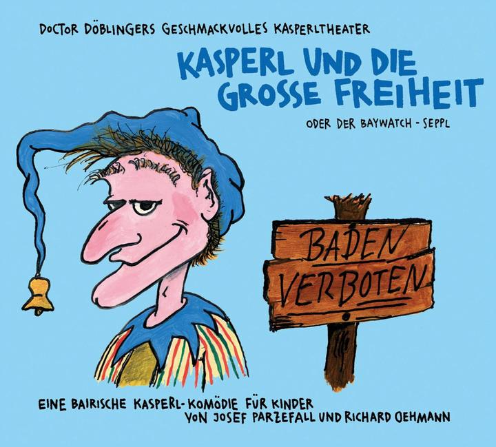 Image du produit Kasperl et la grande liberté (Richard Oehmann, Josef Parzefall, Allemand)