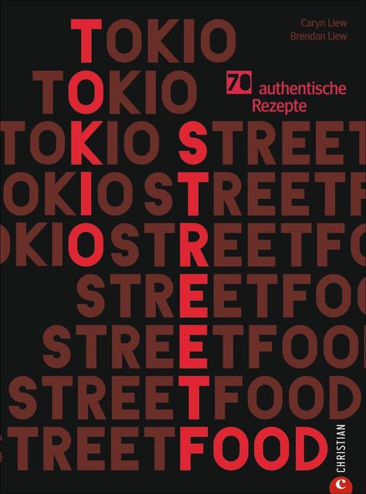 Actual product image Tokio Streetfood (German, Caryn Liew, Brendan Liew, 2020)