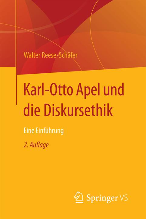 Actual product image Karl-Otto Apel und die Diskursethik (German, Walter Reese-Shepherd, 2017)
