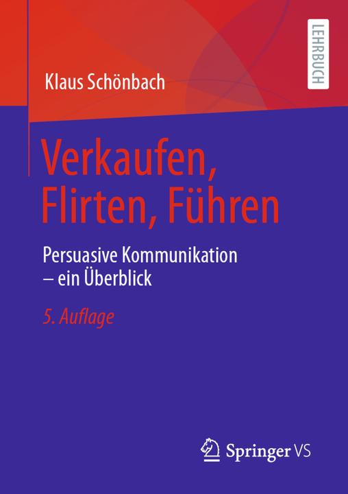 Produktbild Schönbach:Verkaufen, Flirten, Führen (Deutsch, 2022)