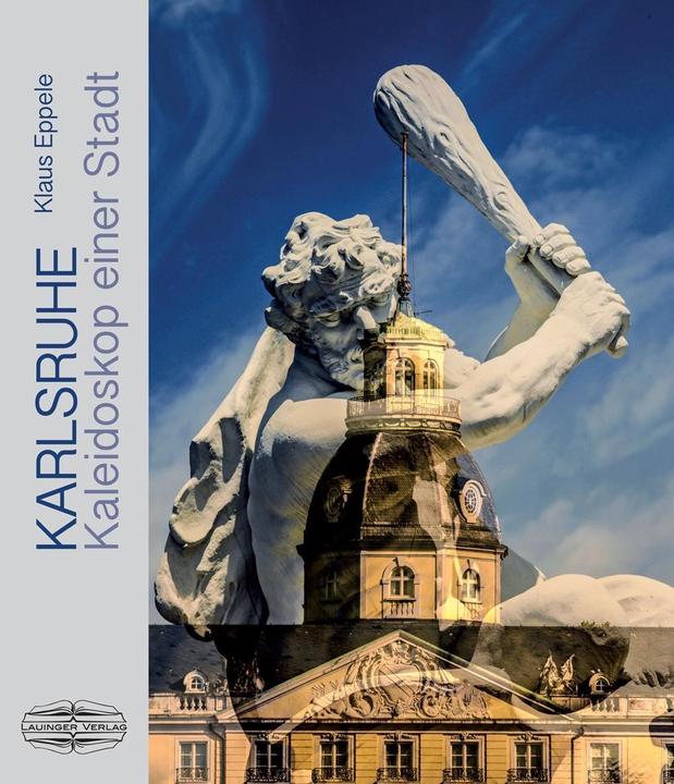 Actual product image Karlsruhe - Kaleidoscope of a City (German, Klaus Eppele, 2017)