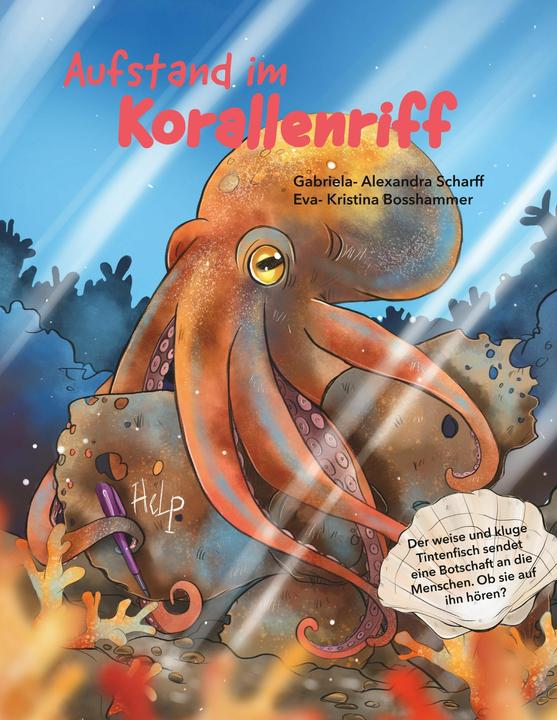 Actual product image Aufstand im Korallenriff (German, Gabriela-Alexandra Scharff, Eva Kristina Bosshammer, Sabine Marie Körfgen, 2019)