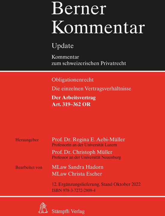 Produktbild Arbeitsrecht, Art. 319-362 OR, 12. Ergänzungslieferung (Deutsch, Christoph Müller, Regina E. Aebi-Müller, 2023)