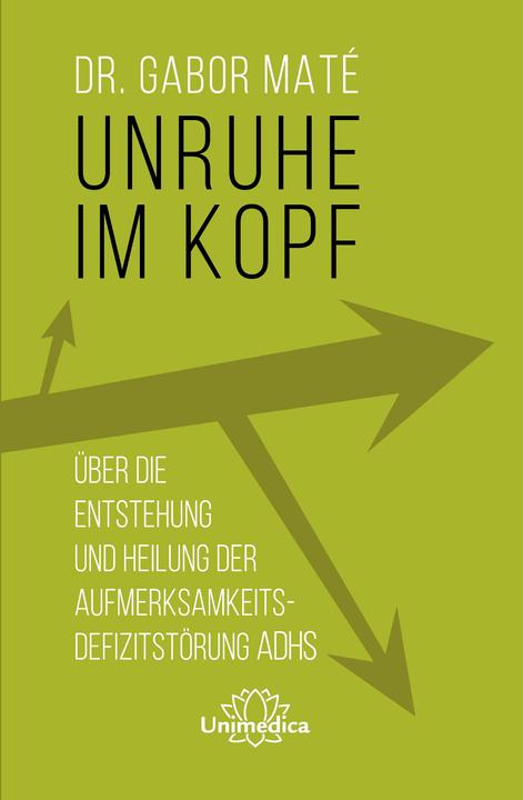 Produktbild Unruhe im Kopf (Deutsch, Gabor Maté, 2021)